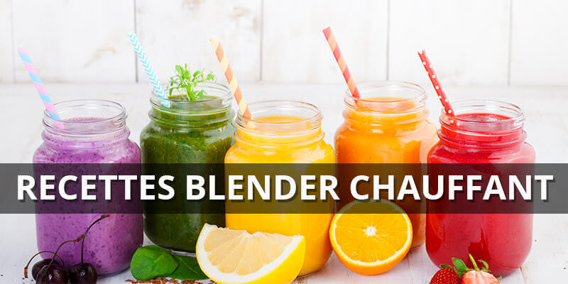 recettes blender chauffant